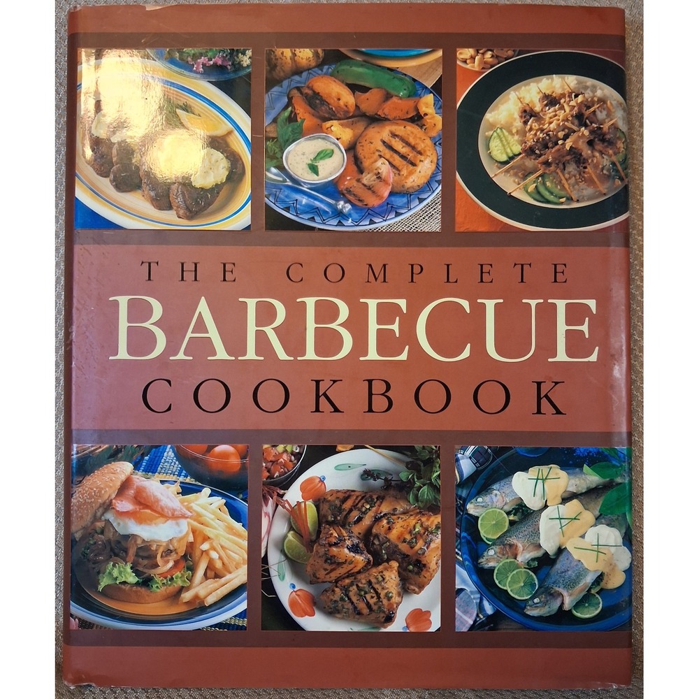 The Complete Barbecue Cookbook Murdoch Books 200+ Recipes Hardcover BBQ Guide